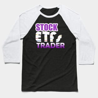 Stock EFTs Trader Baseball T-Shirt